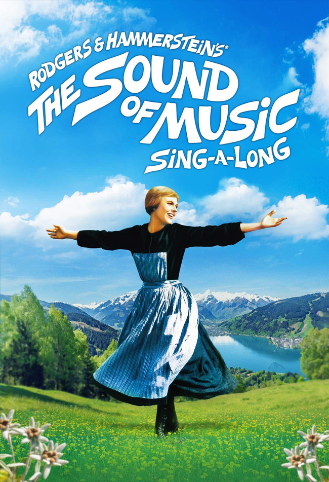 Poster with Julie Andrews running through the hills, advertising The Sound Of Music singalong